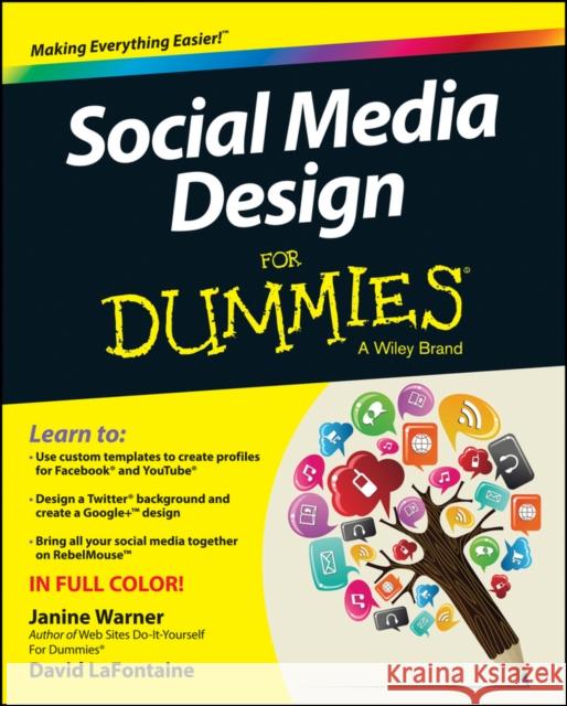 Social Media Design Fd LaFontaine, David 9781118707814 For Dummies