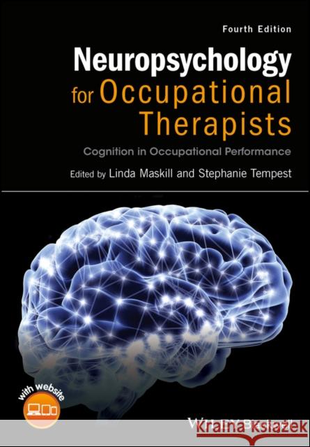 Neuropsychology for OTs 4e Tempest, Stephanie 9781118711323