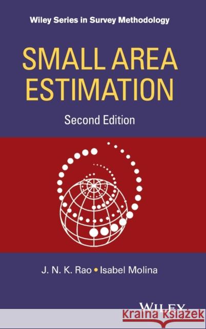 Small Area Estimation Rao, J. N. K. 9781118735787 John Wiley & Sons