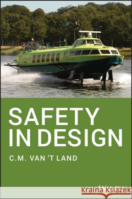 Safety in Design C. M. Van' 9781118745557 Wiley