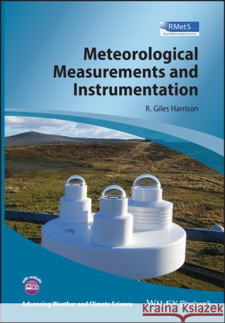 Meteorological Measurements and Instrumentation Harrison, Giles 9781118745809 John Wiley & Sons