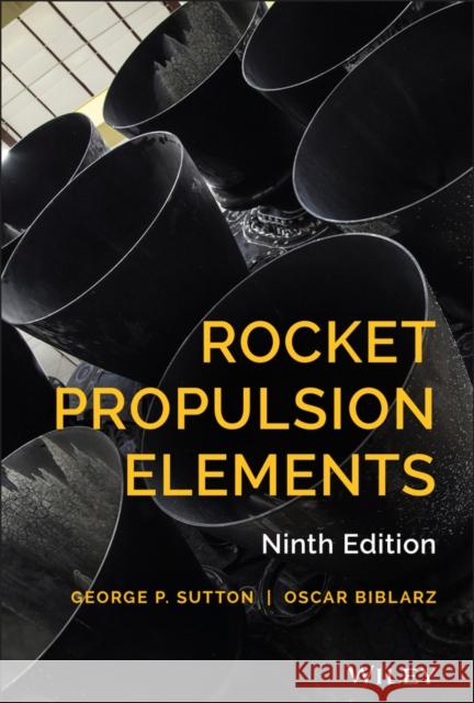 Rocket Propulsion Elements Sutton, George P.; Biblarz, Oscar 9781118753651