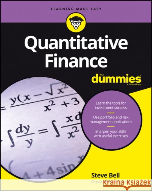 Quantitative Finance for Dummies Bell, Steve 9781118769461