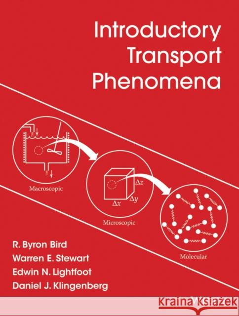 Introductory Transport Phenomena R. Byron Bird 9781118775523