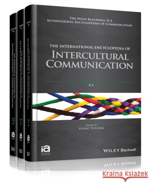 The International Encyclopedia of Intercultural Communication Kim, Young Yun 9781118783948 Wiley-Blackwell