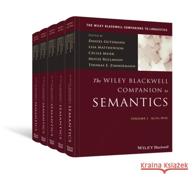 The Wiley Blackwell Companion to Semantics Gutzmann, Daniel 9781118788318 Wiley-Blackwell
