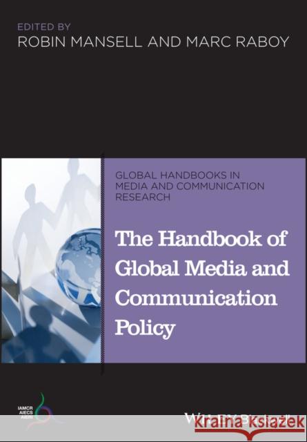 Handbook of Global Media Polic Mansell, Robin 9781118799451