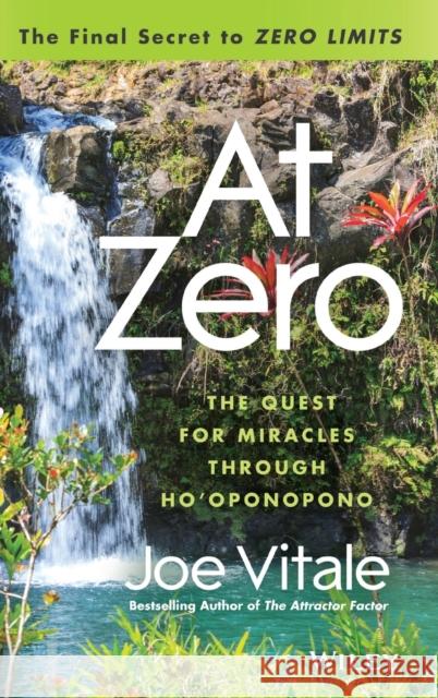 At Zero: The Final Secrets to 