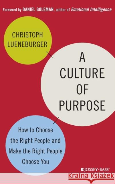 A Culture of Purpose Lueneburger, Christoph 9781118814567