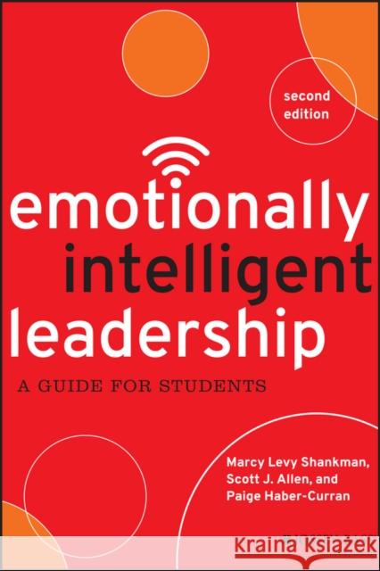 Emotionally Intelligent Leadership: A Guide for Students Levy Shankman, Marcy 9781118821787 John Wiley & Sons