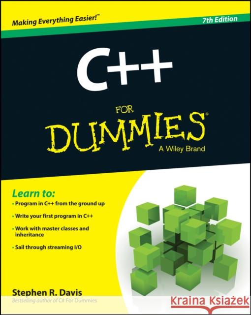 C++ For Dummies Stephen R. (Valtach Technology, Inc.) Davis 9781118823774 John Wiley & Sons