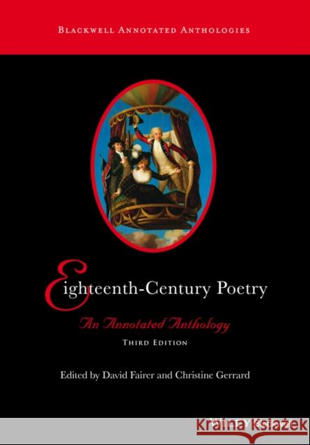 Eighteenth-Century Poetry: An Annotated Anthology Fairer, David 9781118824757