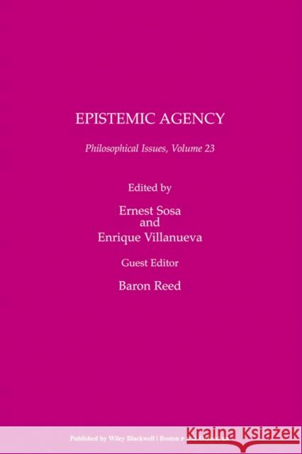 Epistemic Agency, Volume 23 Sosa, Ernest 9781118825761