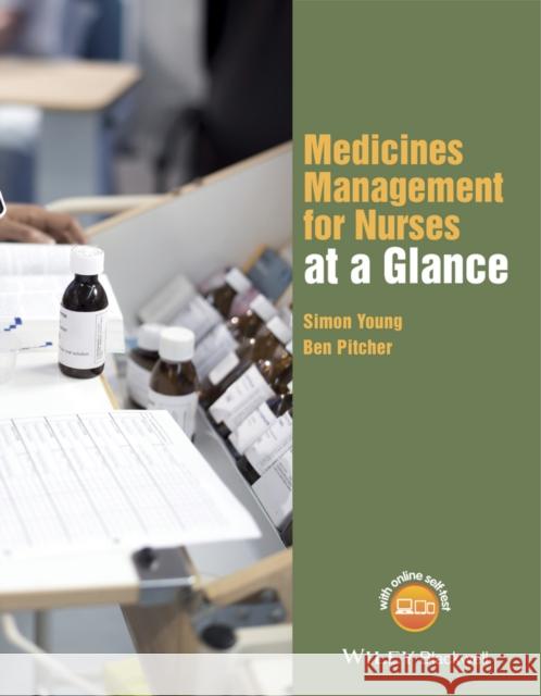 Medicines Management for Nurses at a Glance Young, Simon; Pitcher, Ben 9781118840726