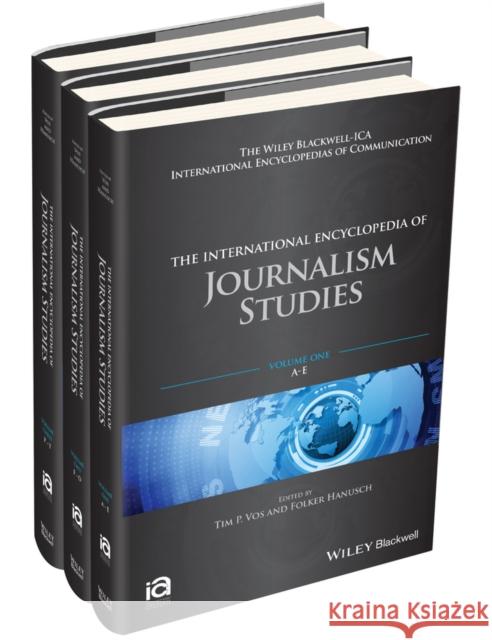 The International Encyclopedia of Journalism Studies Vos, Tim P. 9781118841679 Wiley-Blackwell