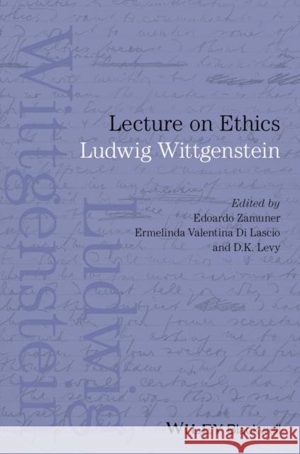 Lecture on Ethics Ludwig Wittgenstein 9781118842676