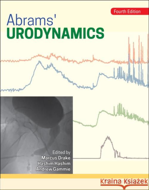 Abrams' Urodynamics Marcus Drake Hashim Hashim 9781118844717