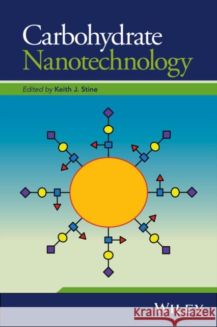 Carbohydrate Nanotechnology  9781118860533 John Wiley & Sons
