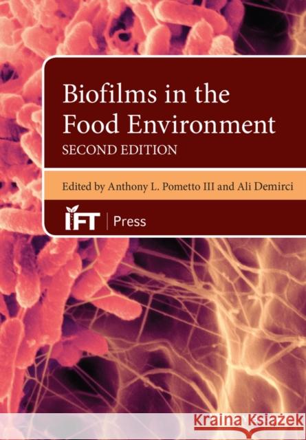 Biofilms in the Food Environment Hans P. Blaschek Hua H. Wang Meredith E. Agle 9781118864142 Wiley-Blackwell