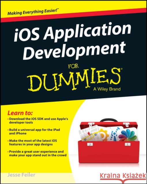 IOS App Development for Dummies Feiler, Jesse 9781118871058 For Dummies