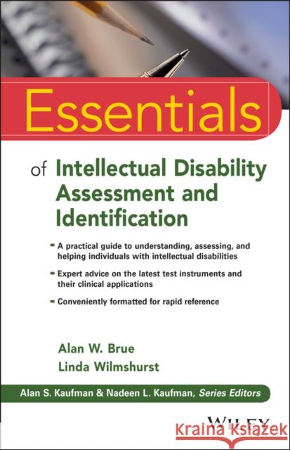 Essentials of Intellectual Disability Assessment and Identification Brue, Alan W; Wilmshurst, Linda 9781118875094