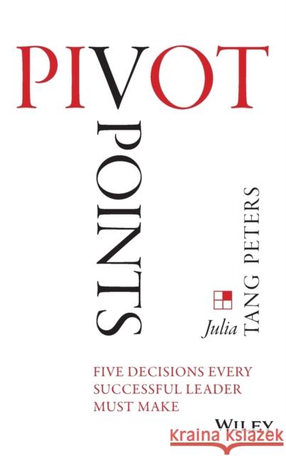 Pivot Points Tang Peters, Julia 9781118894736