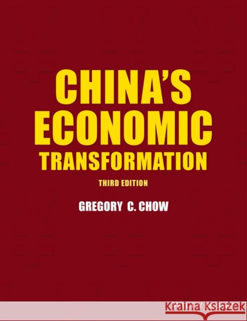 China's Economic Transformation Gregory C Chow 9781118909959 Wiley-Blackwell