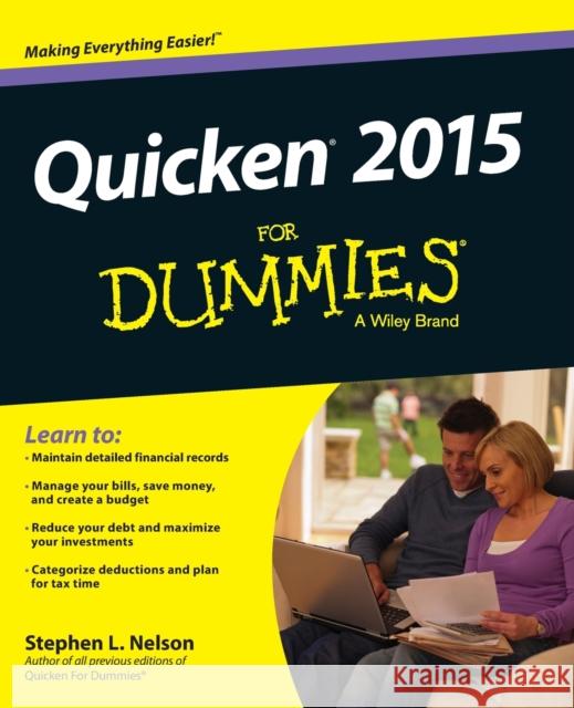 Quicken 2015 For Dummies Nelson, Stephen L. 9781118920138 John Wiley & Sons