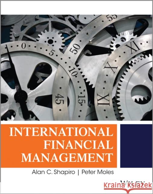 International Financial Management Shapiro, AC 9781118929322 John Wiley & Sons