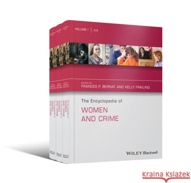 The Encyclopedia of Women and Crime Set Bernat, Frances P. 9781118929797 Wiley-Blackwell