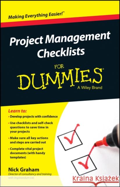 Project Management Checklists for Dummies Graham, Nick 9781118931431 John Wiley & Sons