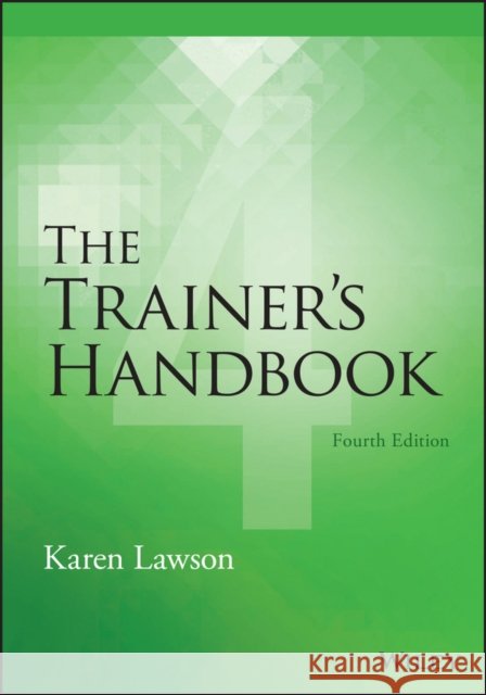 The Trainer's Handbook Karen Lawson 9781118933138