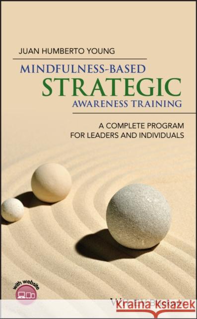 Mindfulness-Based Strategic Awareness Training Humberto Young, Juan 9781118937976