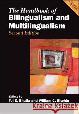 Handbook of Bilingualism 2e Bhatia, Tej K. 9781118941270 John Wiley & Sons