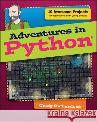 Adventures in Python Richardson, C 9781118951798 