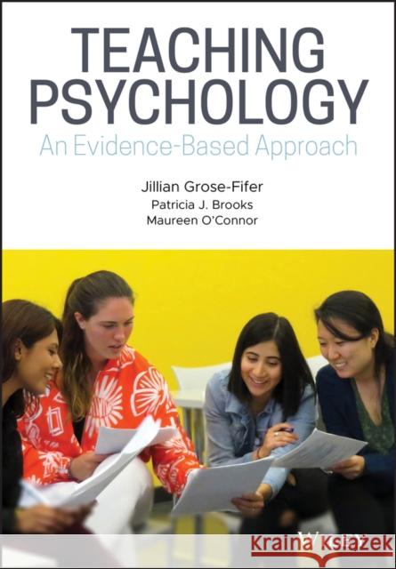 Teaching Psychology Brooks, Patricia J. 9781118958056 John Wiley & Sons Inc