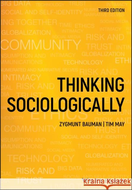 Thinking Sociologically Tim May Zygmunt Bauman 9781118959985 John Wiley and Sons Ltd