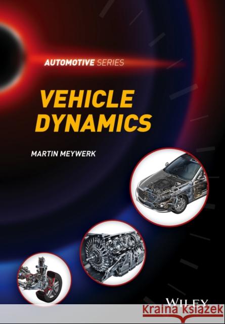 Vehicle Dynamics Meywerk, Martin 9781118971352 John Wiley & Sons