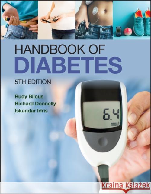 Handbook of Diabetes Rudy Bilous Richard Donnelly Iskandar Idris 9781118976043 Wiley-Blackwell