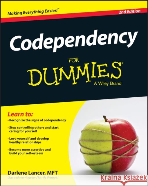 Codependency For Dummies Darlene Lancer 9781118982082 John Wiley & Sons Inc