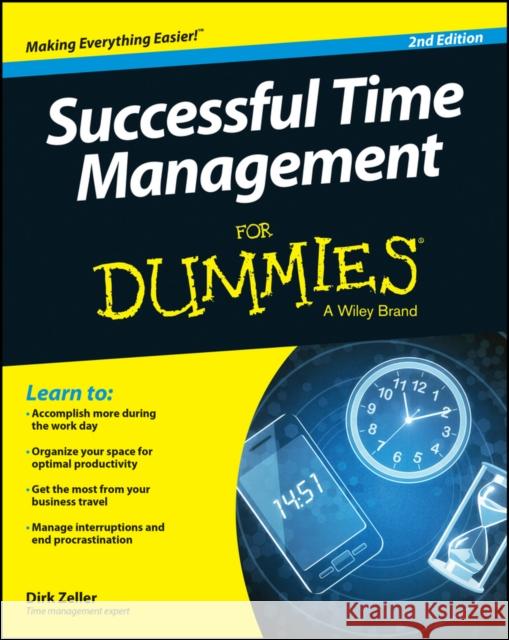 Successful Time Management for Dummies Zeller, Dirk 9781118982662