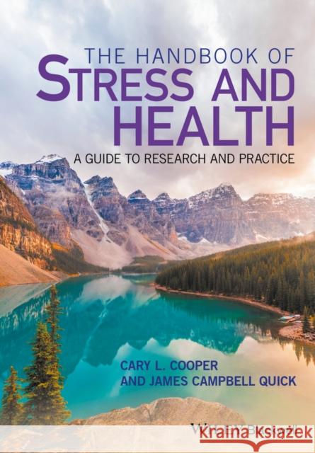 The Handbook of Stress and Health: A Guide to Research and Practice Cooper, Cary 9781118993774