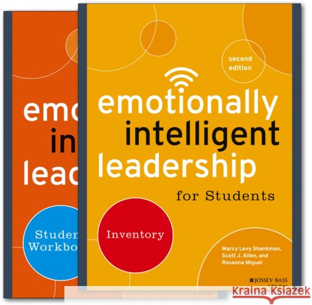 Emotionally Intelligent Leadership for Students: Basic Student Set Shankman, Marcy L.; Allen, Scott J.; Haber–Curran, Paige 9781118994412 John Wiley & Sons