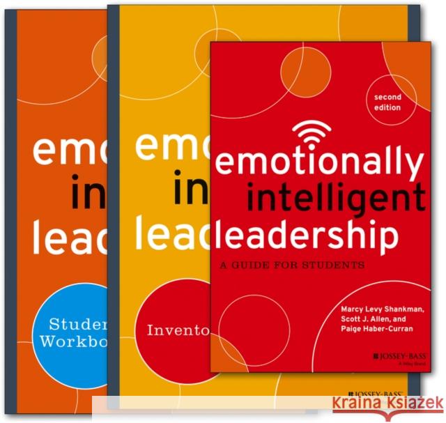 Emotionally Intelligent Leadership for Students: Deluxe Student Set Shankman, Marcy L.; Allen, Scott J.; Haber–Curran, Paige 9781118999165