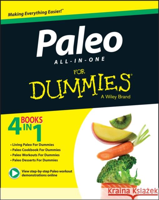 Paleo All-In-One for Dummies Petrucci, Kellyann 9781119022770 John Wiley & Sons