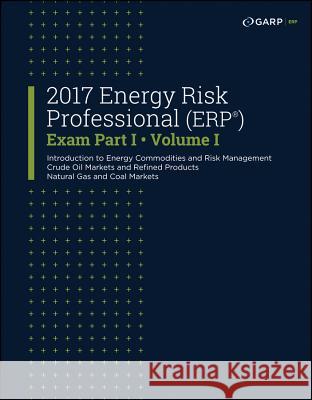 Garp 2016 Erp Exam Review Part I: Financial GARP (Global Association of Risk Professionals),  9781119039464 John Wiley & Sons