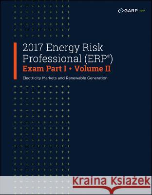 GARP 2016 ERP Exam Review Part II: Financial GARP (Global Association of Risk Professionals),  9781119039488 John Wiley & Sons