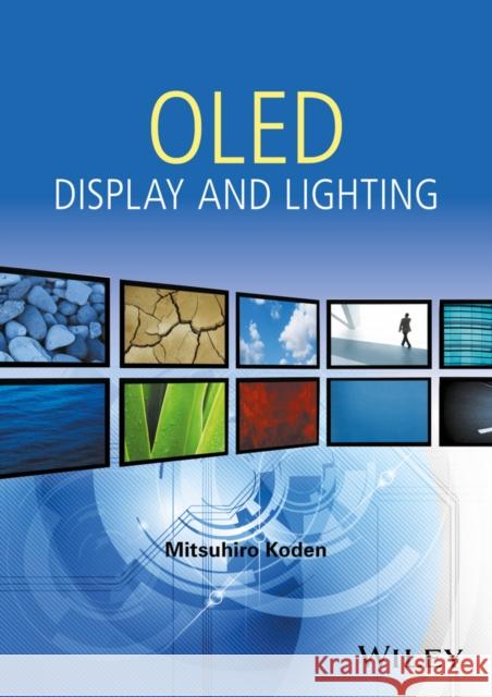 Oled Displays and Lighting Koden, Mitsuhiro 9781119040453 Wiley