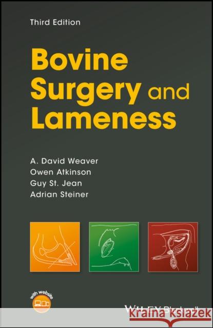 Bovine Surgery and Lameness A. David Weaver Owen Atkinson Guy S 9781119040460 Wiley-Blackwell