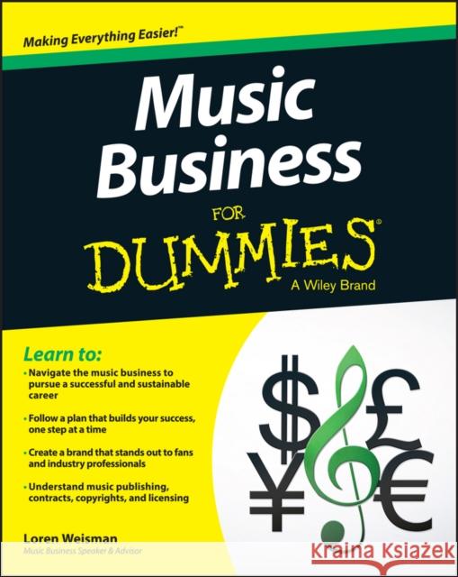 Music Business For Dummies Loren Weisman 9781119049654 John Wiley & Sons Inc